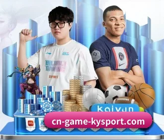 开云体育 APP（KAIYUN SPORTS）